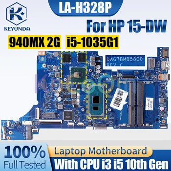 FPI50 LA-H328P За HP 15-DW Дънна платка за преносими компютри i3-1005G1 i5-1035G1 940MX 2G L86464-001 L86468-001 Дънна платка за лаптоп Напълно тествана